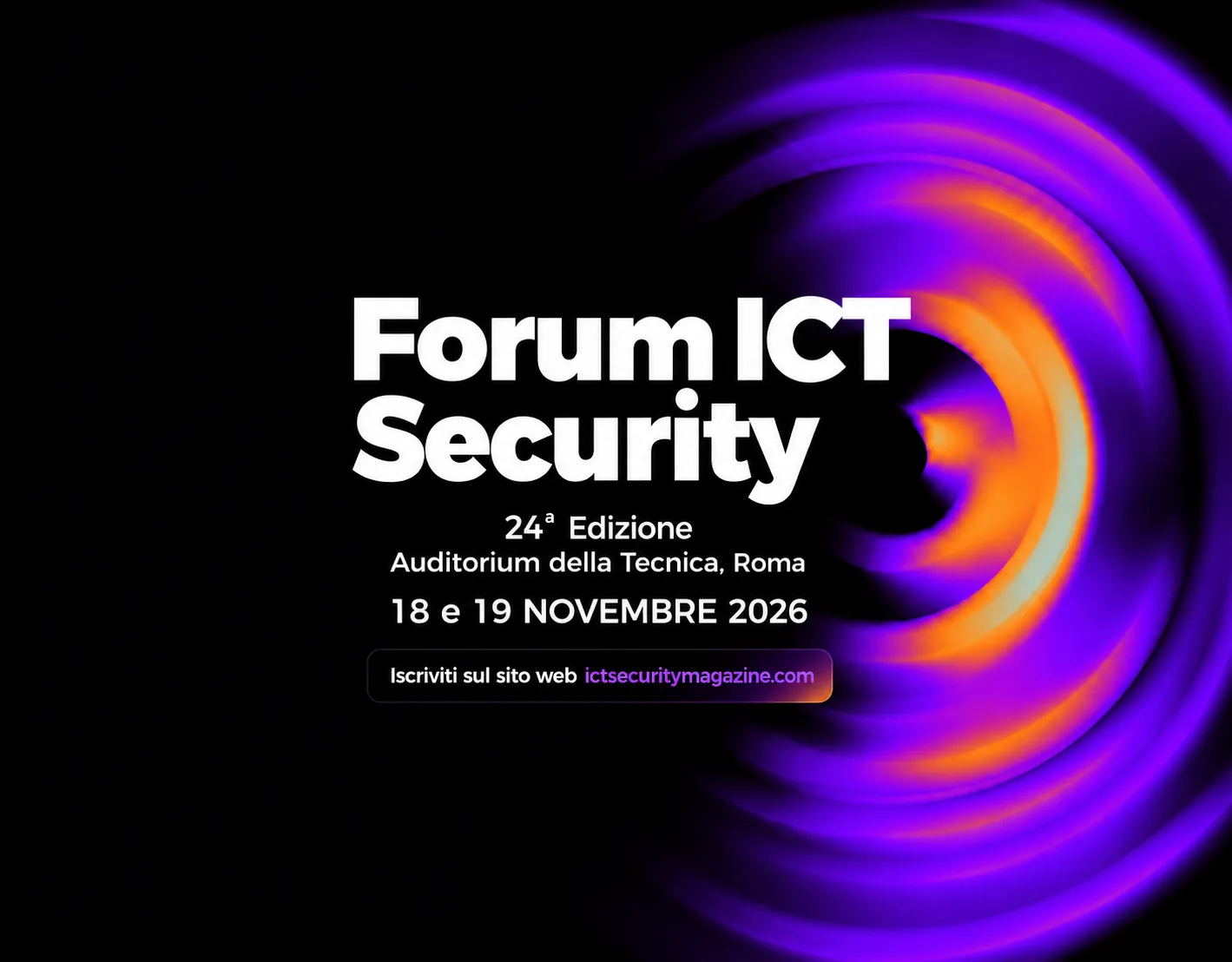 Forum ICT Security 2026: NIS2, AI e infrastrutture critiche
